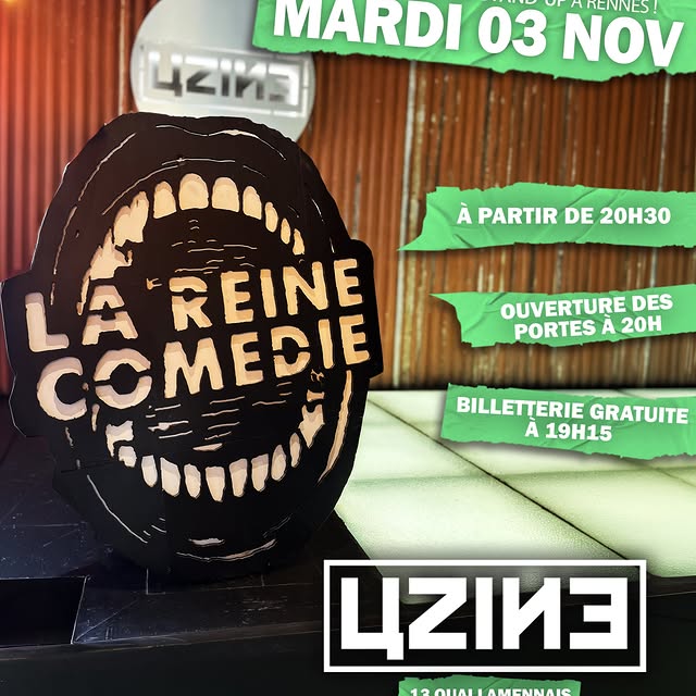 Scène ouverte de Stand-up La Reine Comédie x Saison 5 à L’Uzine 🔥 !!! ⏰ MARDI 03 NOV 2026 à 20H30 ⚠️